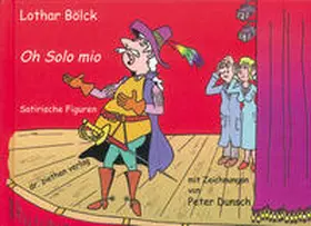 Bölck |  OH SOLO MIO. | Buch |  Sack Fachmedien
