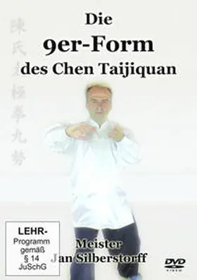 Silberstorff |  Die 9er-Form des Chen Taijiquan | Sonstiges |  Sack Fachmedien