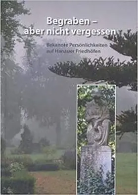Wolfgang Arnim Nagel-Stiftung / Nagel / Bus |  Begraben - aber nicht vergessen | Buch |  Sack Fachmedien