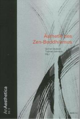 Seubold / Schmaus |  Ästhetik des Zen-Buddhismus | Buch |  Sack Fachmedien