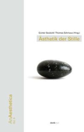 Seubold / Schmaus |  Ästhetik der Stille | Buch |  Sack Fachmedien