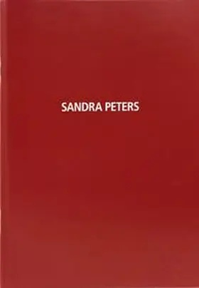Kunstverein Ruhr / Friese / Peters |  Sandra Peters | Buch |  Sack Fachmedien