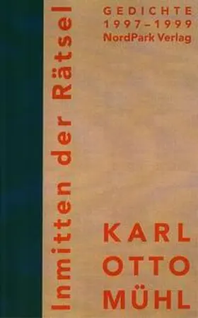 Mühl |  Inmitten der Rätsel | Buch |  Sack Fachmedien