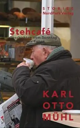 Mühl |  Stehcafé | Buch |  Sack Fachmedien