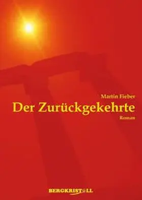 Fieber | DER ZURÜCKGEKEHRTE | Buch | 978-3-935422-68-0 | www.sack.de