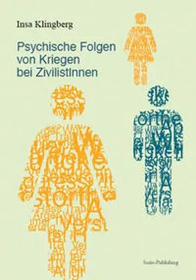 Klingberg |  Psychische Folgen von Kriegen bei ZivilistInnen | Buch |  Sack Fachmedien