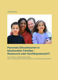 Kleis |  Parentale Ethnotheorien in bikulturellen Familien - Ressource oder Konfliktpotenzial?! | Buch |  Sack Fachmedien