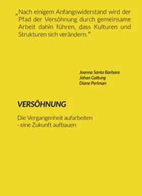 Galtung / Santa Barbara / Perlman |  Versöhnung | Buch |  Sack Fachmedien