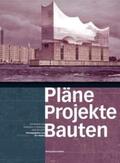 Walter / Hülst / Schupp |  Pläne Projekte Bauten Hamburg | Buch |  Sack Fachmedien