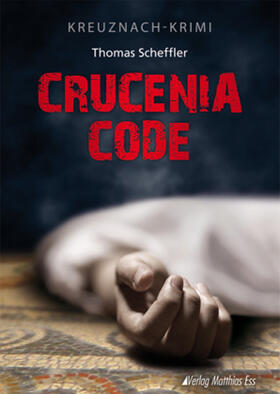 Scheffler |  Crucenia Code | Buch |  Sack Fachmedien