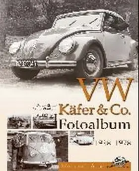 Richter |  VW Käfer & Co Fotoalbum 1938-1978 | Buch |  Sack Fachmedien