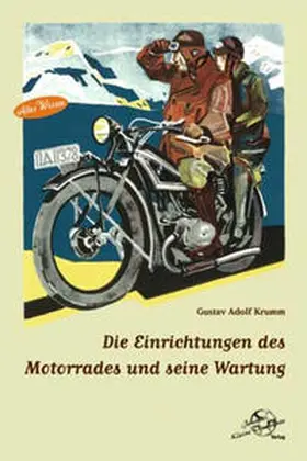 Krumm |  Die Einrichtungen des Motorrades und seine Wartung | Buch |  Sack Fachmedien