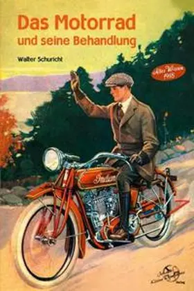 Schuricht |  Das Motorrad und seine Behandlung | Buch |  Sack Fachmedien