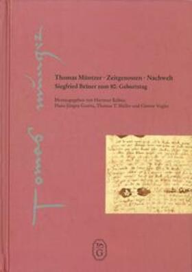 Schilling / Goertz / Kühne | Thomas Müntzer - Zeitgenossen Nachwelt | Buch | 978-3-935547-36-9 | sack.de