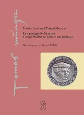 Lücke / Matzdorf / Müller |  Der geprägte Reformator | Buch |  Sack Fachmedien