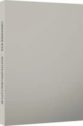 Wool |  Westtexaspsychosculpture | Buch |  Sack Fachmedien