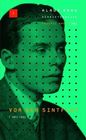 Kroll |  Klaus-Mann-Schriftenreihe / Vor der Sintflut 1927-1933 | Buch |  Sack Fachmedien