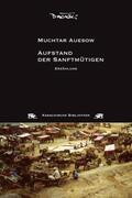Auesow |  Aufstand der Sanftmütigen | Buch |  Sack Fachmedien