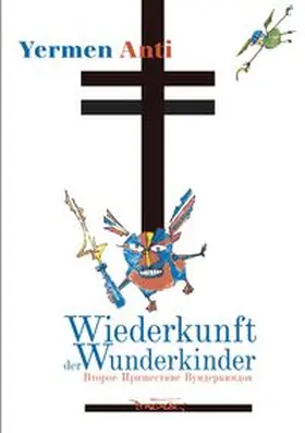 Anti |  Wiederkunft der Wunderkinder | Buch |  Sack Fachmedien
