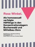 Schuch / Wagner |  Rosa Winkel. Als homosexuell verfolgte Häftlinge in den Konzentrationslagern Buchenwald und Mittelbau-Dora. | Buch |  Sack Fachmedien