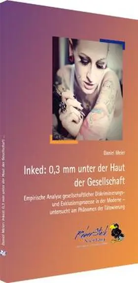 Meier |  Inked: 0,3 mm unter der Haut der Gesellschaft | Buch |  Sack Fachmedien