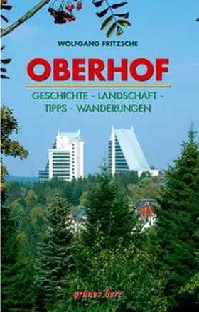 Fritzsche / Gebhardt |  Regionalführer Oberhof | Buch |  Sack Fachmedien
