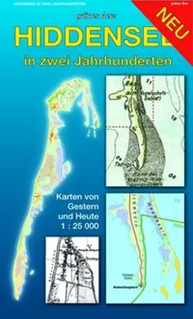 Gebhardt |  Hiddensee in zwei Jahrhunderten 1 : 25 000 | Sonstiges |  Sack Fachmedien