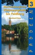 Bernhard |  Paddeln 03 Mecklenburgische Kleinseenplatte bis Feldberg | Buch |  Sack Fachmedien