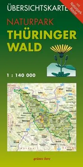 Gebhardt |  Naturpark Thüringer Wald 1 : 140 000 Übersichtskarte | Sonstiges |  Sack Fachmedien