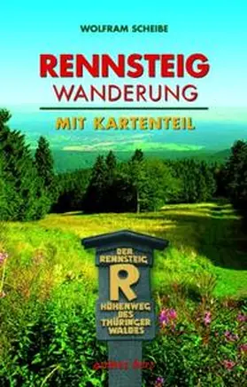 Scheibe |  Rennsteigwanderung | Buch |  Sack Fachmedien