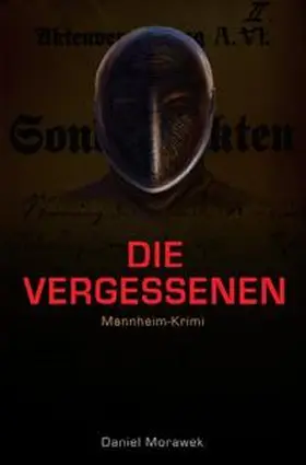 Morawek |  Die Vergessenen | Buch |  Sack Fachmedien