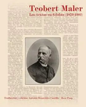  Teobert Maler. Los textos en Globus (1879-1902) | Buch |  Sack Fachmedien