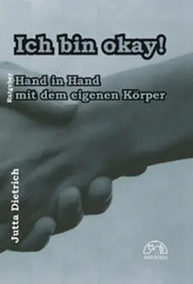 Dietrich |  Ich bin okay! | Buch |  Sack Fachmedien