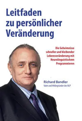 Bandler |  Leitfaden zu persönlicher Veränderung | Buch |  Sack Fachmedien