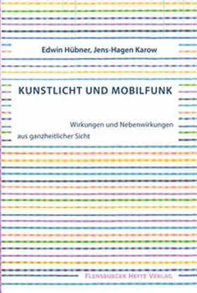 Hübner / Karow |  Kunstlicht und Mobilfunk | Buch |  Sack Fachmedien