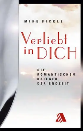 Bickle |  Verliebt in dich | Buch |  Sack Fachmedien