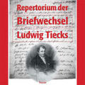 Schmitz / Strobel |  Repertorium der Briefwechsel Ludwig Tiecks | Sonstiges |  Sack Fachmedien