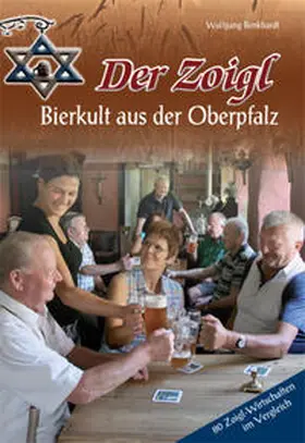 Benkhardt |  Der Zoigl - Bierkult aus der Oberpfalz | Buch |  Sack Fachmedien