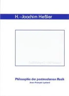 Heßler | Philosophie der postmodernen Musik | Buch | 978-3-935744-00-3 | www.sack.de
