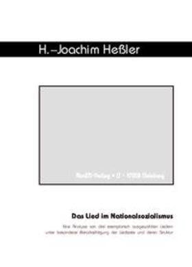 Heßler |  Das Lied im Nationalsozialismus | Buch |  Sack Fachmedien