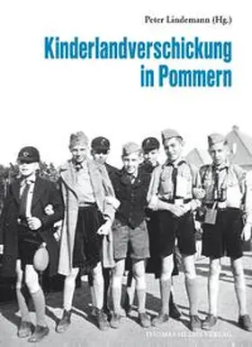 Lindemann |  Kinderlandverschickung in Pommern | Buch |  Sack Fachmedien