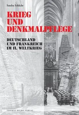 Schlicht |  Krieg und Denkmalpflege | Buch |  Sack Fachmedien