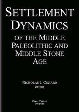 Ambrose / Bernard-Guelle / Boyle |  Settlement Dynamics of the Middle Paleolithic and Middle Stone Age. Volume I | Buch |  Sack Fachmedien