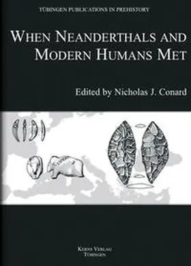 Conard |  When neanderthals and modern humans met | Buch |  Sack Fachmedien