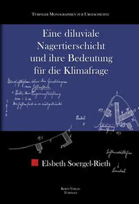 Soergel-Rieth |  Eine diluviale Nagetierschicht und ihre Bedeutung für die Klimafrage | Buch |  Sack Fachmedien