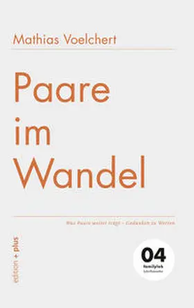 Voelchert |  Paare im Wandel | eBook | Sack Fachmedien