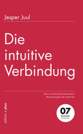 Juul / Voelchert | Die intuitive Verbindung | Buch | 978-3-935758-62-8 | www.sack.de