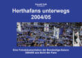 Voss |  Herthafans unterwegs 2004/05 | Buch |  Sack Fachmedien