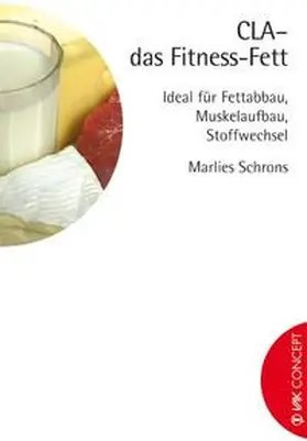 Schrons |  CLA - das Fitness-Fett | Buch |  Sack Fachmedien