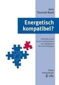 Thurnell-Read |  Energetisch kompatibel? | Buch |  Sack Fachmedien